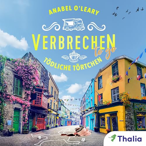 Verbrechen to go - Tödliche Törtchen: Ein Galway-Krimi
