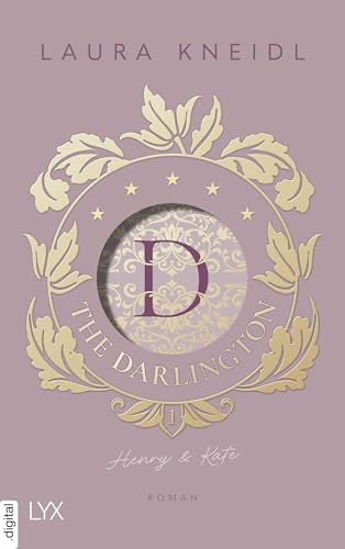 The Darlington - Henry & Kate: Von der Autorin der Bestseller-Reihe BERÜHRE MICH. NICHT.