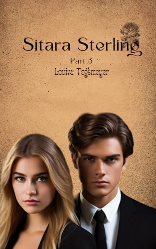 Sitara Sterling: Part 3