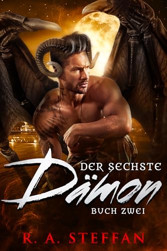 Der sechste Dämon: Buch Zwei (Ein Vampir Ohnegleichen 15)