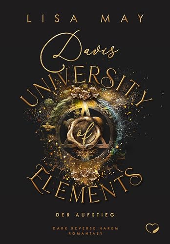 Davis University of Elements: Der Aufstieg (Dark Reverse Harem Romantasy)