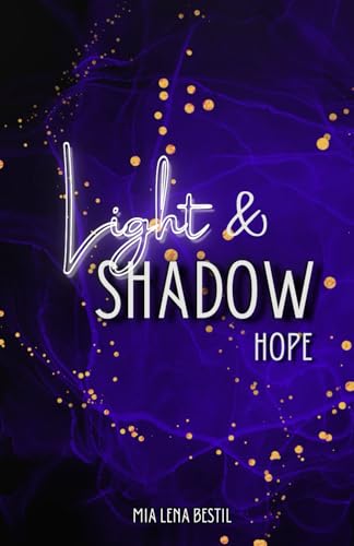 Light and Shadow: Hope