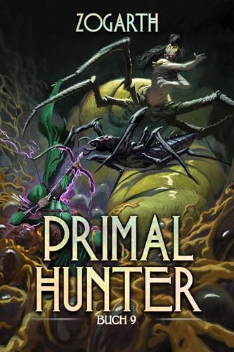 Primal Hunter 9: Ein LitRPG-Abenteuer
