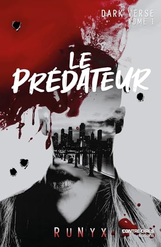 Dark Verse - Tome 1 Le Prédateur