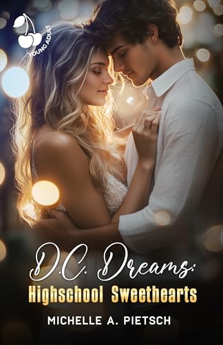 D.C. Dreams: Highschool Sweethearts (Sammelband)