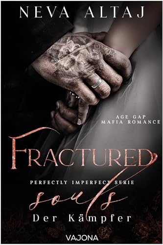 Fractured Souls - Der Kämpfer (Perfectly Imperfect Serie 6)
