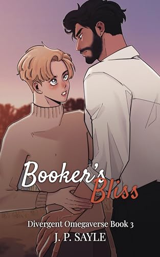 Booker's Bliss: MM Omegaverse (Divergent Omegaverse Book 3)