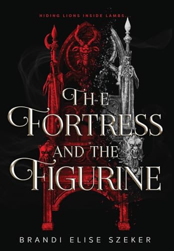 The Fortress and The Figurine (The Pawn and the Puppet)