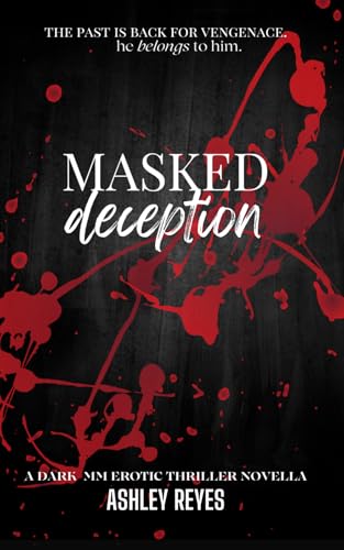 Masked Deception: A MM Erotic Thriller Novella