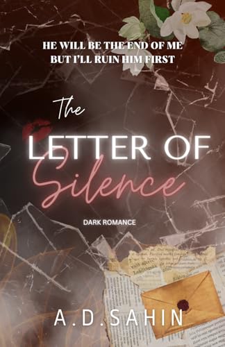 The Letter of Silence: Dark New Adult Romance (Dark Sorrow, Band 1)