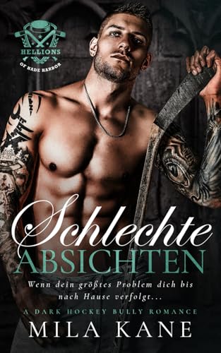 Schlechte Absichten: Dark Hockey Bully Romance