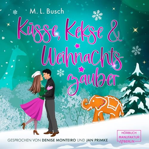 Küsse, Kekse & Weihnachtszauber
