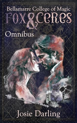 Bellamarre College of Magic: Fox & Ceres Omnibus: Magical Dark Academia Erotica Collection