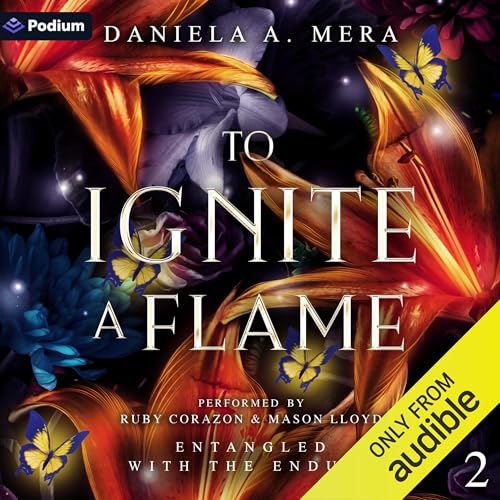 To Ignite a Flame: Entangled with the Enduar, Book 2