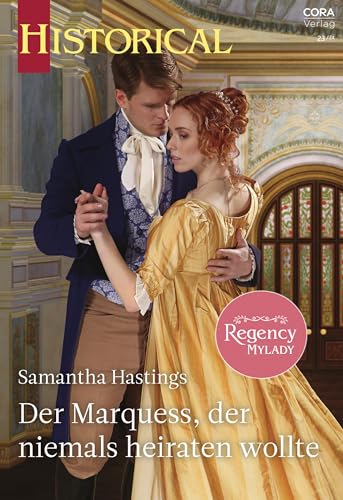 Der Marquess, der niemals heiraten wollte (Historical 414)