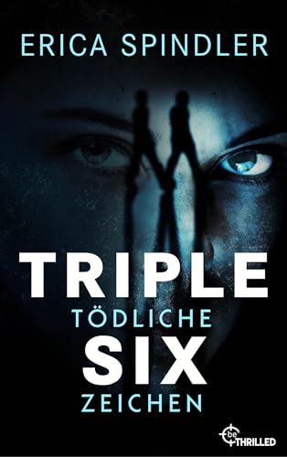 Triple Six: Tödliche Zeichen (Die Lightkeeper-Serie 2)