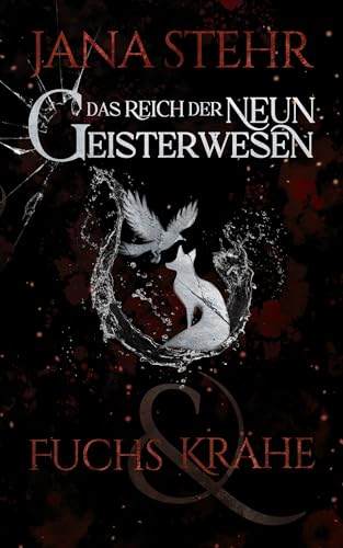 Das Reich der neun Geisterwesen: Fuchs und Krähe