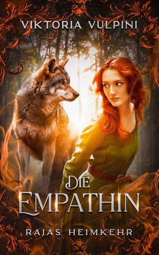 Die Empathin: Rajas Heimkehr (Die Erwachte Welt)