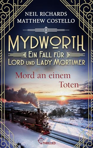 Mydworth - Mord an einem Toten (Englischer Landhaus-Krimi 17)