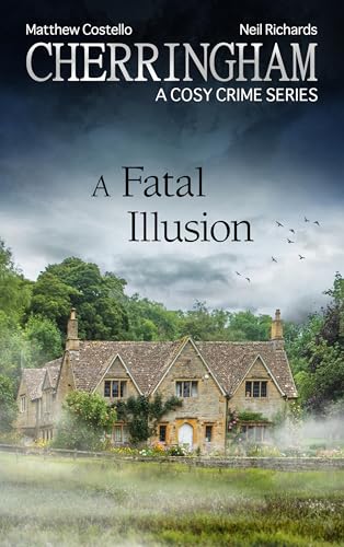 Cherringham - A Fatal Illusion: A Cosy Crime Series (Cherringham: Mystery Shorts Book 48)