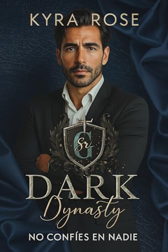 Dark Dynasty 1: No confíes en nadie (DARK ROMANCE MAFIA)