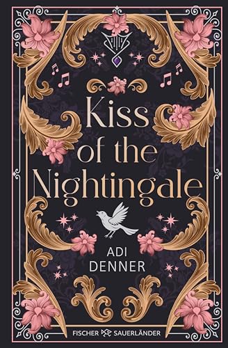 Kiss of the Nightingale: All Age Romantasy mit französischem Setting und verruchtem Glamour-Faktor!