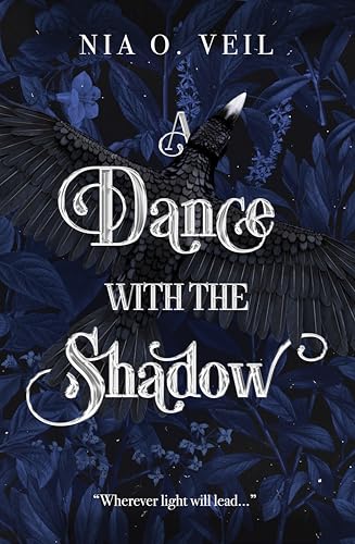 A Dance with the Shadow: "Wherever light will lead..."