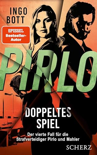 Pirlo - Doppeltes Spiel: Der vierte Fall für die Strafverteidiger Pirlo und Mahler | Packender Justizkrimi in der Profifußballszene