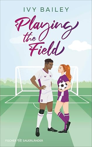 Playing the Field: Romantische Komödie: Sports Romance mit Fußballsetting