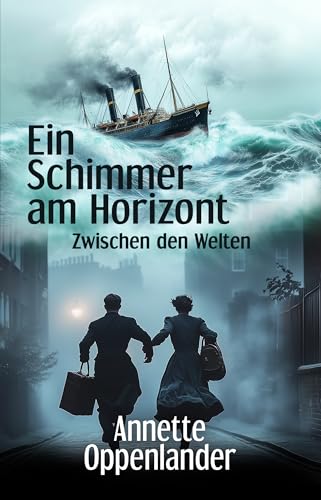Ein Schimmer am Horizont: Zwischen den Welten