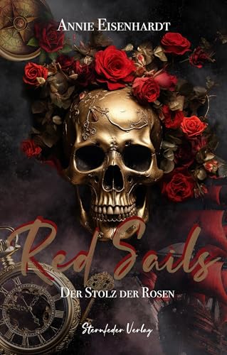 Red Sails 1: Der Stolz der Rosen