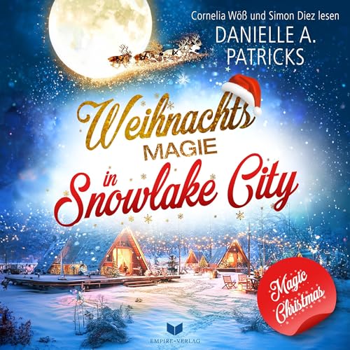 Weihnachtsmagie in Snowlake City: Magic Christmas 8