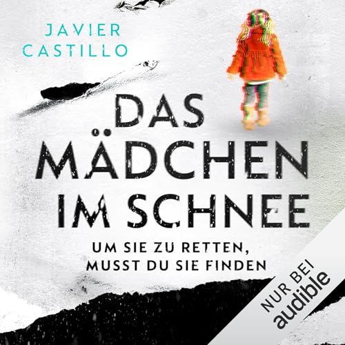 Das Mädchen im Schnee: Um sie zu retten, musst du sie finden