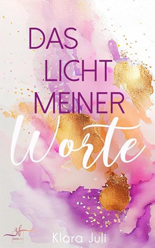 Das Licht meiner Worte: New Adult Romance (Brokenville 3)