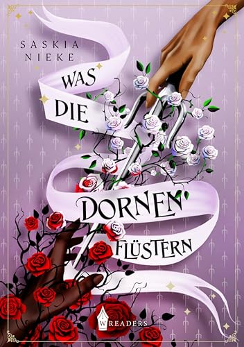 Was die Dornen flüstern