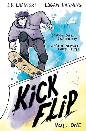 Kickflip Vol. 1: A heartfelt graphic novel about LGBTQ+ identity, acceptance and friendship
