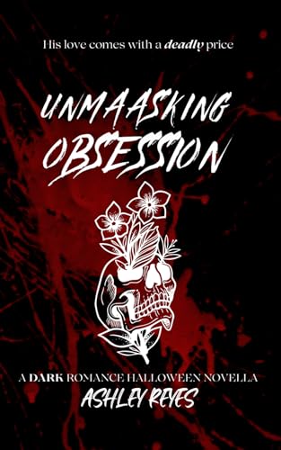 Unmasking Obsession: Extended Version with Black Pages and Alternate Ending