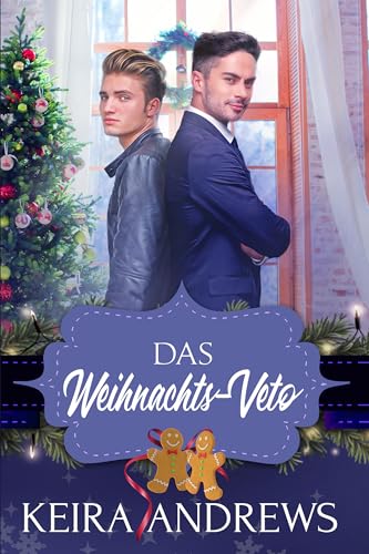 Das Weihnachts-Veto (Feiertage und Fake Dating 3)