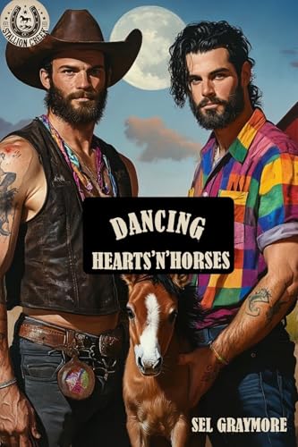 Stallion Creek: Dancing Hearts'n'Horses