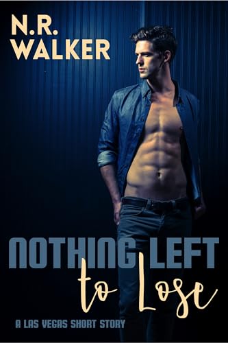 Nothing Left to Lose