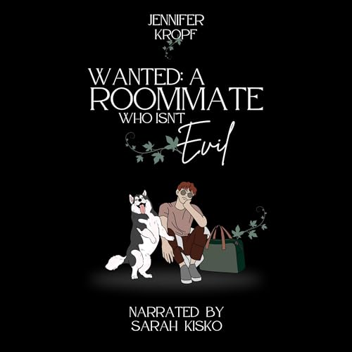 Wanted: A Roommate Who Isn't Evil (High Court of the Coffee Bean, Book 3)