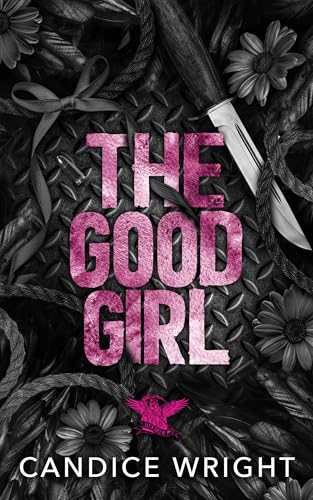 The Good Girl: Raven Souls MC