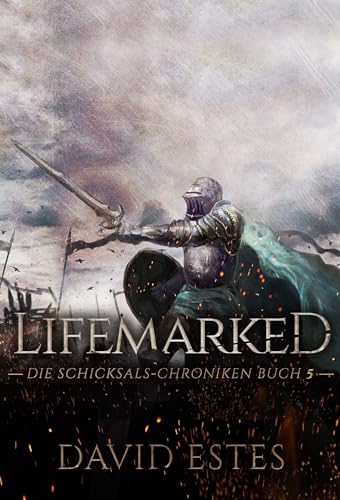 Lifemarked (Die Schicksals-Chroniken 5)