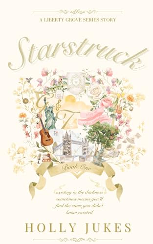 Starstruck: Liberty Grove University - Book One
