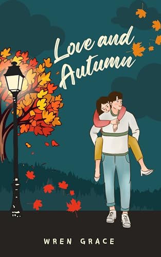 Love and Autumn (A Year of Romance Book 1)