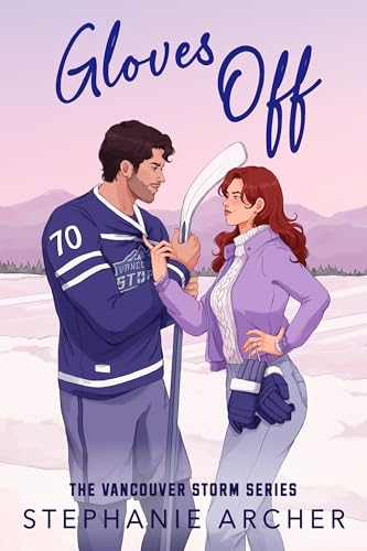 Gloves Off: a marriage of convenience hockey romance (Vancouver Storm Book 4)