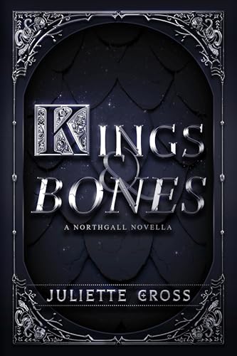 Kings and Bones: A Northgall Novella