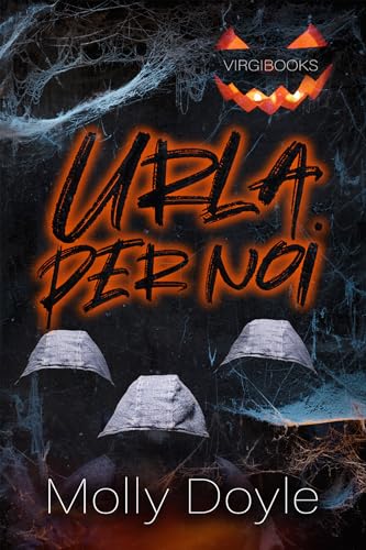 Urla per noi (Ordine degli Invisibili)