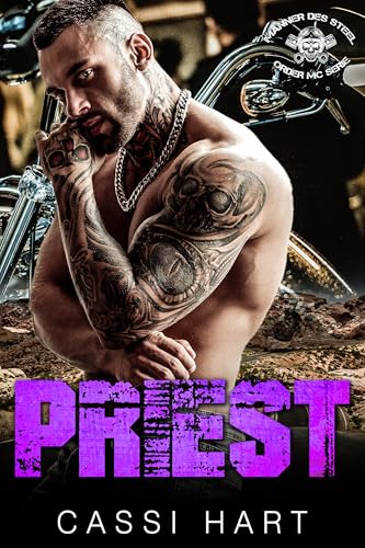 Priest (Männer des Steel Order MC Serie 1)