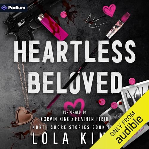 Heartless Beloved: North Shore Stories, Book 2